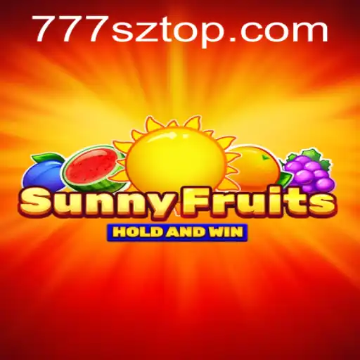 Exploring the Vibrant World of SunnyFruits 777sz