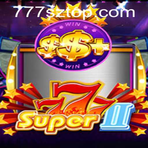 Exploring the Thrilling World of Super777II: The Ultimate Gaming Experience